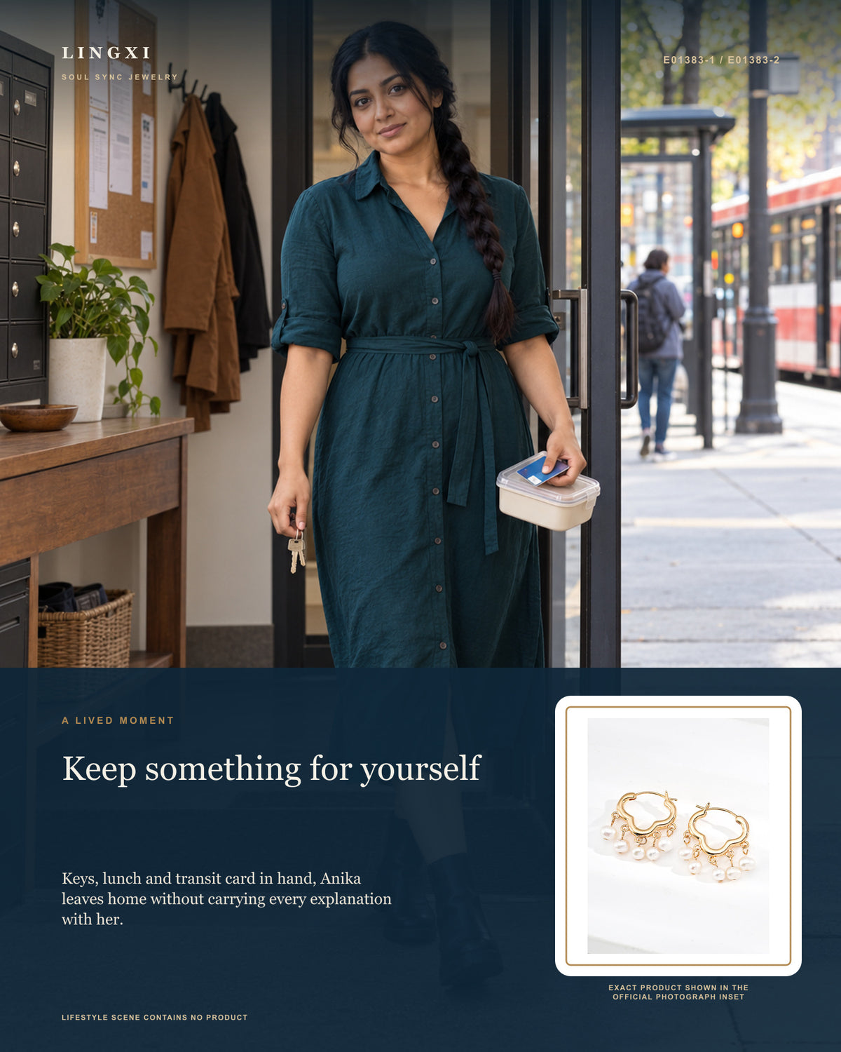 Lifestyle collage with Anika: Keys, lunch and transit card in hand, Anika leaves home without carrying every explanation with her. Story image for the Lingxi Cloudkeep Earrings.